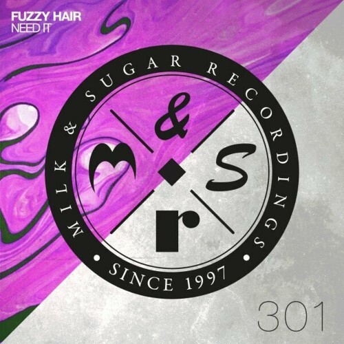  Fuzzy Hair - Need It (2024) 