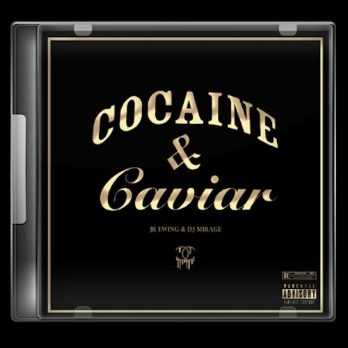  JR Ewing & DJ Mirage - Cocaine & Caviar (2024) 