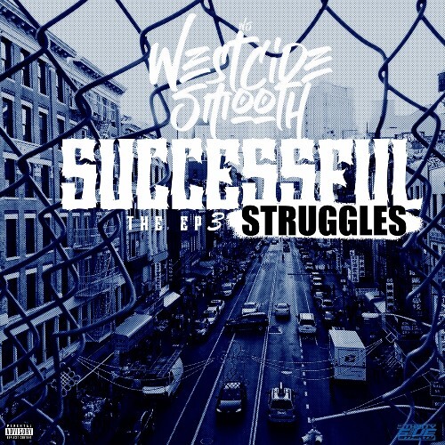  WestCide Smooth - Successful Struggles 3 (2024) 