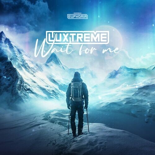  Luxtreme - Wait For Me (2024) 