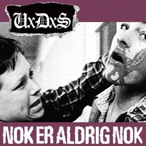  UxDxS - Nok er aldrig nok / Alting vildere (2024) 