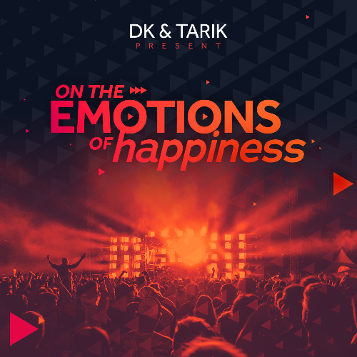  D K & TARIK - On The Emotions of Happiness 150 (2024-12-16) 