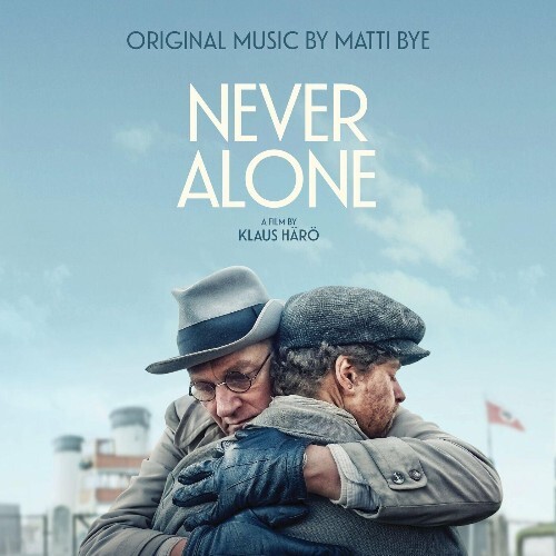  Matti Bye - Never Alone (Original Motion Picture Soundtrack) (2025) 